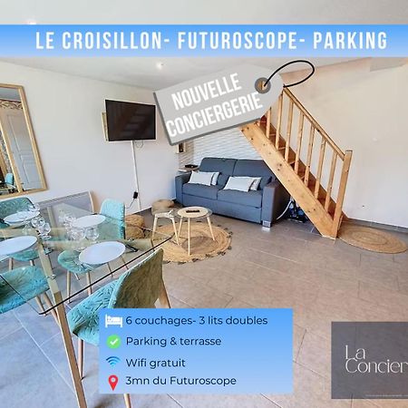 Le Croisillon -Futuroscope-Parking-Laconciergerie Chasseneuil-du-Poitou Exteriér fotografie